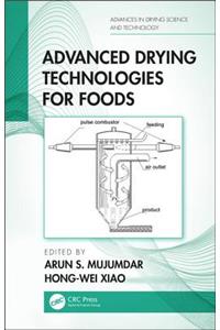 Advanced Drying Technologies for Foods