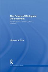 Future of Biological Disarmament