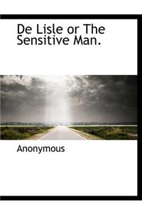 de Lisle or the Sensitive Man.