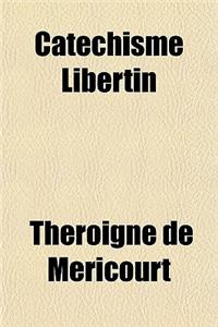 Catechisme Libertin