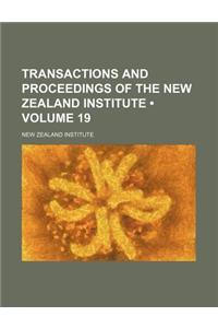 Transactions and Proceedings of the New Zealand Institute (Volume 19)