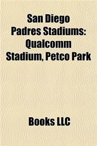 San Diego Padres Stadiums