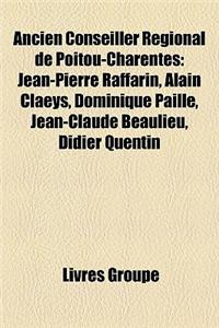 Ancien Conseiller Rgional de Poitou-Charentes