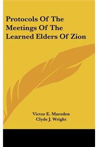 Protocols Of The Meetings Of The Learned Elders Of Zion