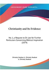 Christianity and Its Evidence