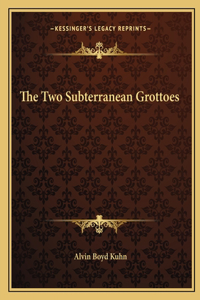 Two Subterranean Grottoes