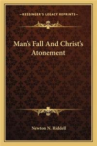 Man's Fall and Christ's Atonement