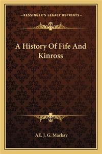 A History Of Fife And Kinross