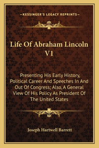 Life of Abraham Lincoln V1