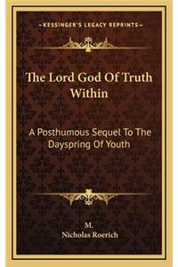 Lord God Of Truth Within