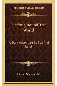 Drifting Round the World