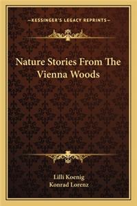 Nature Stories From The Vienna Woods