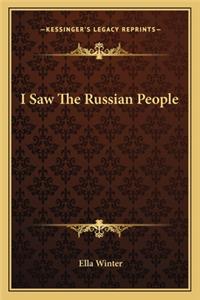 I Saw the Russian People