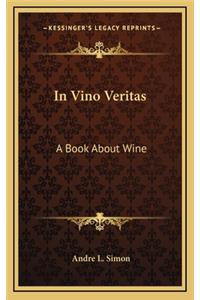 In Vino Veritas