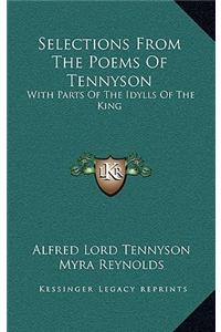 Selections from the Poems of Tennyson