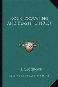 Rock Excavating and Blasting (1913)