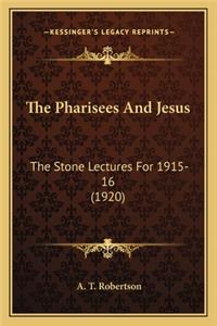 The Pharisees And Jesus