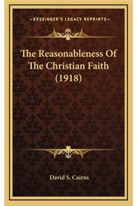 The Reasonableness of the Christian Faith (1918)