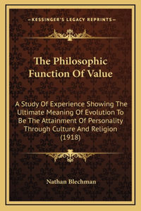 The Philosophic Function of Value