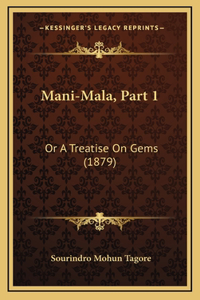Mani-Mala, Part 1