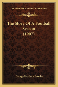 Story Of A Football Season (1907)