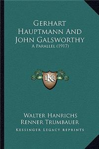 Gerhart Hauptmann And John Galsworthy