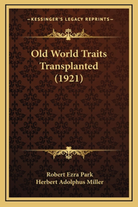 Old World Traits Transplanted (1921)