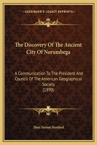 Discovery Of The Ancient City Of Norumbega