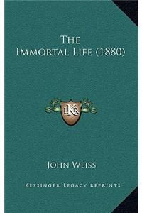 The Immortal Life (1880)