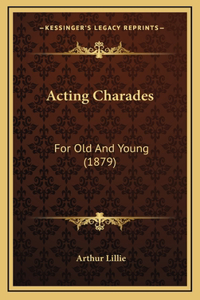 Acting Charades