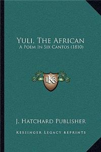 Yuli, The African