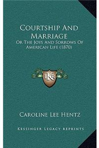 Courtship And Marriage