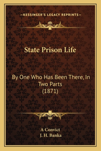 State Prison Life