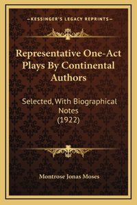 Representative One-Act Plays By Continental Authors