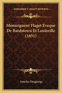 Monseigneur Flaget Eveque De Bardstown Et Louisville (1851)