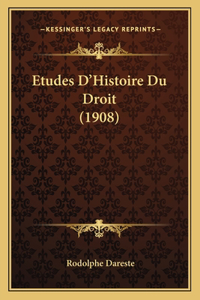 Etudes D'Histoire Du Droit (1908)