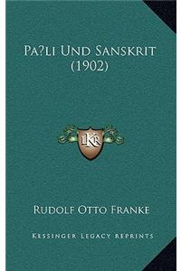 Pa li Und Sanskrit (1902)