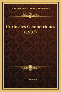 Curiosites Geometriques (1907)