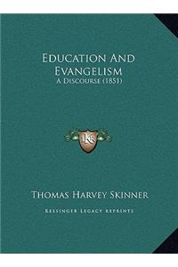 Education And Evangelism