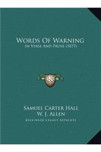 Words Of Warning