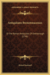 Antiquitates Bremetonacenses