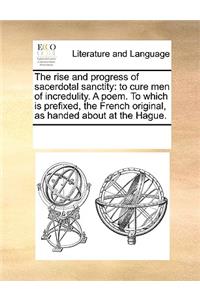 The Rise and Progress of Sacerdotal Sanctity