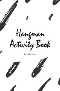 Hangman Activity Book for Children (8x10 Puzzle Book / Activity Book)