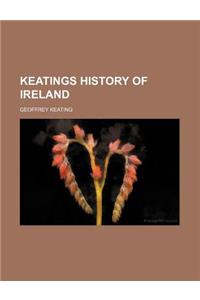 Keatings History of Ireland