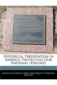 Historical Preservation in America