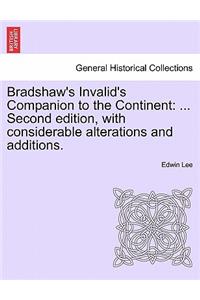Bradshaw's Invalid's Companion to the Continent