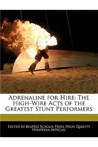 Adrenaline for Hire