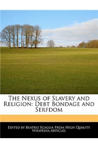 The Nexus of Slavery and Religion