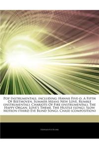 Articles on Pop Instrumentals, Including: Hawaii Five-O, a Fifth of Beethoven, Summer Means New Love, Rumble (Instrumental), Chariots of Fire (Instrum