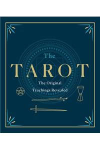 Tarot: A Collection of Secret Wisdom from Tarot's Mystical Origins